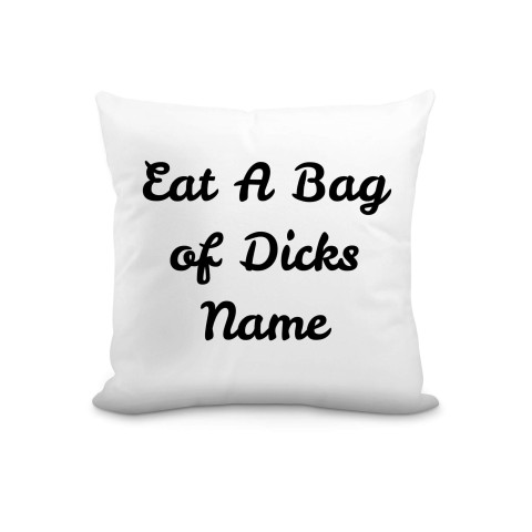 (25cm Square) "Eat A Bag Of Dicks" White Soft Velvet Polyester Fabric (Optional Personalised Gift Text)