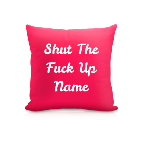 (25cm Square) "Shut the Fuck Up" Fuchsia Pink Soft Velvet Polyester Fabric (Optional Personalised Gift Text)