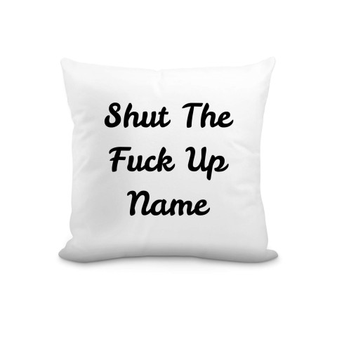 (25cm Square) "Shut the Fuck Up" White Soft Velvet Polyester Fabric (Optional Personalised Gift Text)