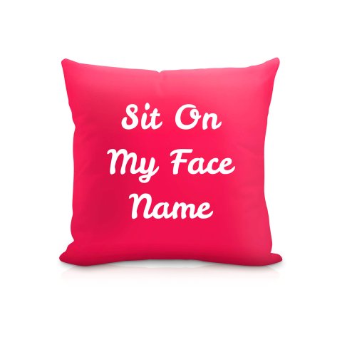 (25cm Square) "Sit On My Face" Fuchsia Pink Soft Velvet Polyester Fabric (Optional Personalised Gift Text)