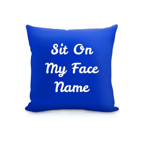 (25cm Square) "Sit On My Face" Royal Blue Soft Velvet Polyester Fabric (Optional Personalised Gift Text)
