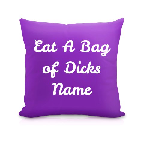 (40cm) "Eat A Bag Of Dicks" Purple Soft Velvet Polyester Fabric (Optional Personalised Gift Text)