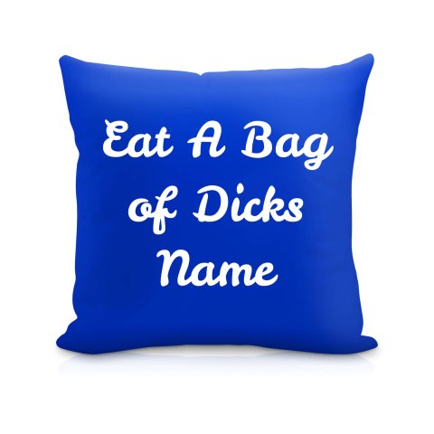 (40cm) "Eat A Bag Of Dicks" Royal Blue Soft Velvet Polyester Fabric (Optional Personalised Gift Text)