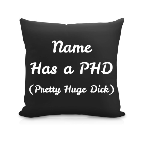 (40cm) "Has a PHD (Pretty Huge Dick)" Black Soft Velvet Polyester Fabric (Optional Personalised Gift Text)