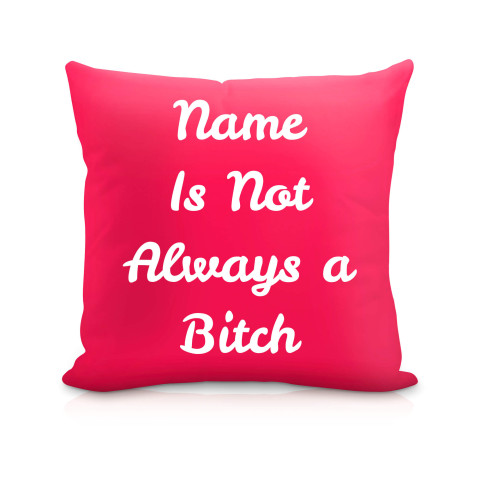 (40cm) "is not Always A Bitch" Fuchsia Pink Soft Velvet Polyester Fabric (Optional Personalised Gift Text)