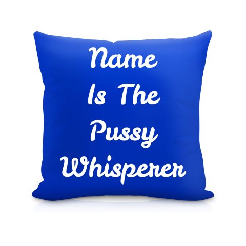 (40cm) "is the Pussy Whisperer" Royal Blue Soft Velvet Polyester Fabric (Optional Personalised Gift Text)