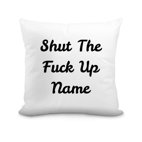 (40cm) "Shut the Fuck Up" White Soft Velvet Polyester Fabric (Optional Personalised Gift Text)