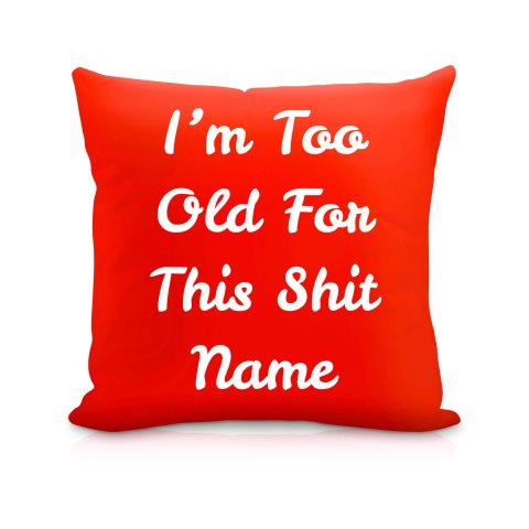 (40cm) "I'm Too Old For This Shit" Red Soft Velvet Polyester Fabric (Optional Personalised Gift Text)