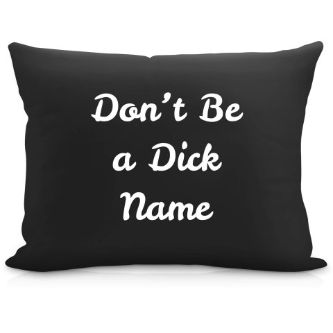 (57cm) "Don't Be A Dick" Black Soft Velvet Polyester Fabric (Optional Personalised Gift Text)
