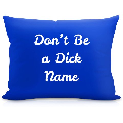 (57cm) "Don't Be A Dick" Royal Blue Soft Velvet Polyester Fabric (Optional Personalised Gift Text)