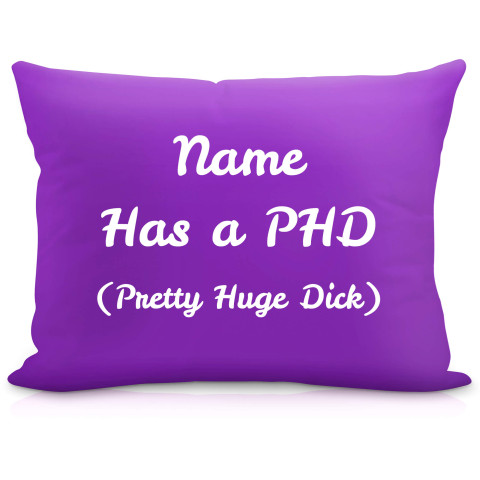 (57cm) "Has a PHD (Pretty Huge Dick)" Purple Soft Velvet Polyester Fabric (Optional Personalised Gift Text)