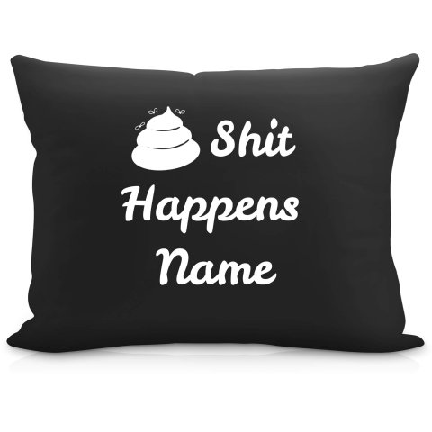 (57cm) "Shit Happens" Black Soft Velvet Polyester Fabric (Optional Personalised Gift Text)