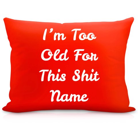 (57cm) "I'm Too Old For This Shit" Red Soft Velvet Polyester Fabric (Optional Personalised Gift Text)